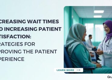 Decreasing Wait Times And Increasing Patient Satisfaction: Strategies For Improving The Patient Experience